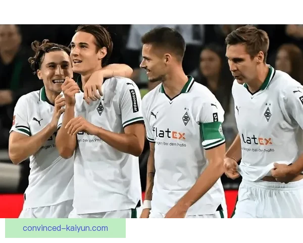 普鲁士门兴格拉德巴赫俱乐部最新动态分析及未来发展展望